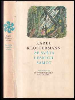 Ze světa lesních samot - Karel Klostermann (1975, Československý spisovatel) - ID: 846804