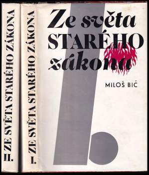 Miloš Bič: Ze světa Starého zákona