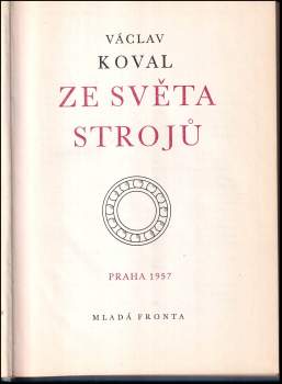 Václav Koval: Ze světa strojů