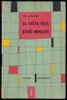 Emil Gîrleanu: Ze světa těch, kteří nemluví