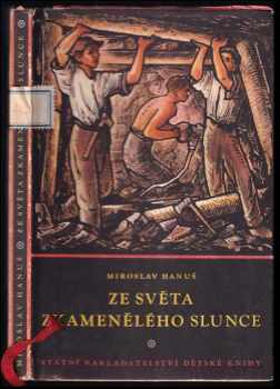 Miroslav Hanuš: Ze světa zkamenělého slunce