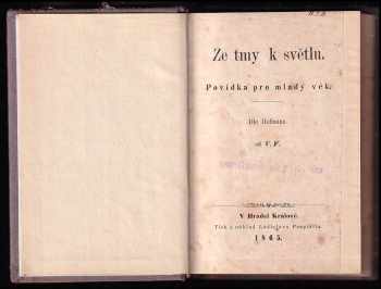 Alexander Friedrich Franz Hoffmann: Ze tmy k světlu