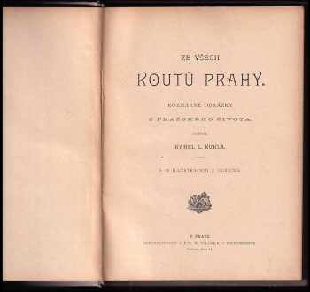 Karel Ladislav Kukla: Ze všech koutů staré Prahy