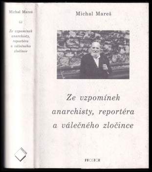 Ze vzpomínek anarchisty, reportéra a válečného zločince