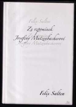 Ze vzpomínek Josefiny Mutzenbacherové
