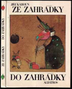 Ze zahrádky do zahrádky