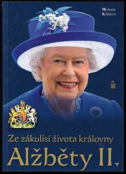 Ze zákulisí života královny Alžběty II