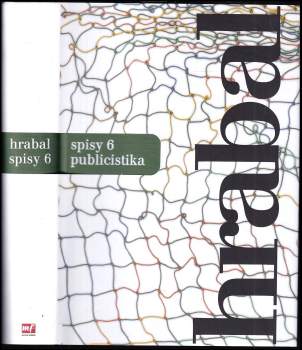 Bohumil Hrabal: Ze zápisníku zapisovatele
