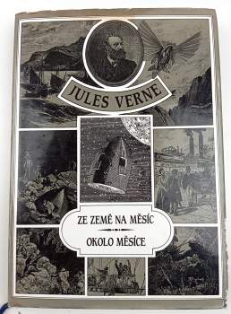 Jules Verne: Ze Země na Měsíc ; Okolo Měsíce