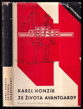 Karel Honzík: Ze života avantgardy
