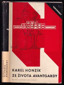 Karel Honzík: Ze života avantgardy
