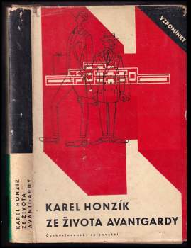 Karel Honzík: Ze života avantgardy