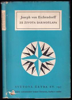 Joseph von Eichendorff: Ze života darmošlapa