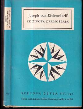 Joseph von Eichendorff: Ze života darmošlapa