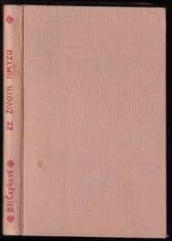 Ze života hmyzu : komedie o třech aktech s předehrou a epilogem - Karel Čapek, Josef Čapek (1932, František Borový) - ID: 1682081