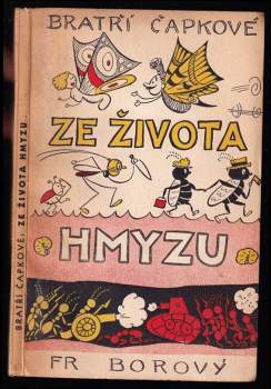 Ze života hmyzu : komedie o třech aktech s předehrou a epilogem