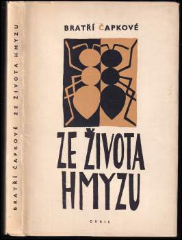 Karel Čapek: Ze života hmyzu