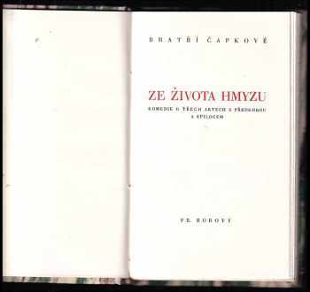 Karel Čapek: Ze života hmyzu - komedie o třech aktech s předehrou a epilogem