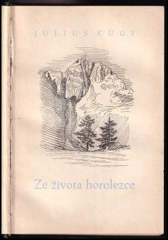 Julius Kugy: Ze života horolezce