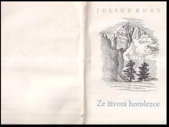 Julius Kugy: Ze života horolezce