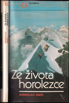 Miroslav Šmíd: Ze života horolezce