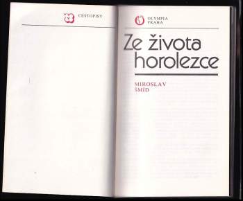 Miroslav Šmíd: Ze života horolezce
