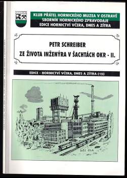 Ze života inženýra v šachtách OKR - II