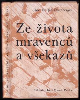 Ze života mravenců a všekazů