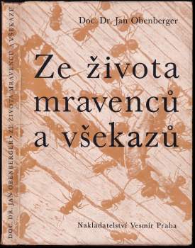 Ze života mravenců a všekazů
