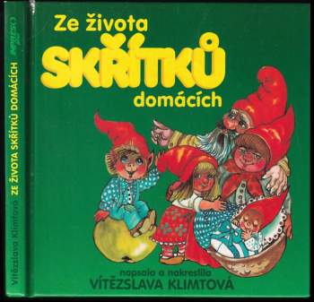 Vítězslava Klimtová: Ze života skřítků domácích