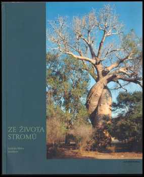 Ladislav Bláha: Ze života stromů