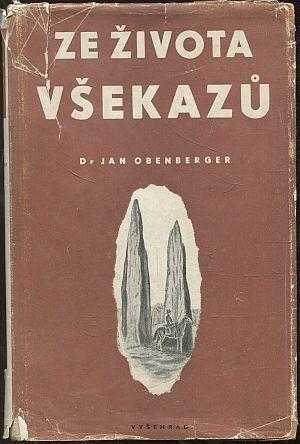 Ze života všekazů