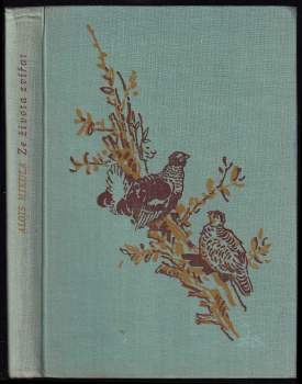 Ze života zvířat, ptáků a savců