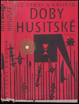 Jan Hus: Ze zpráv a kronik doby husitské