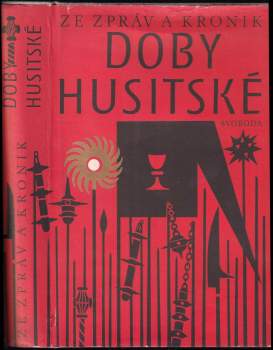 Jan Hus: Ze zpráv a kronik doby husitské