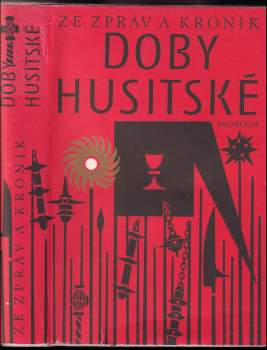 Jan Hus: Ze zpráv a kronik doby husitské