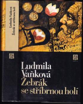 Žebrák se stříbrnou holí - Ludmila Vaňková (1987, Práce) - ID: 774040