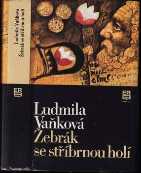 Žebrák se stříbrnou holí - Ludmila Vaňková (1987, Práce) - ID: 847374