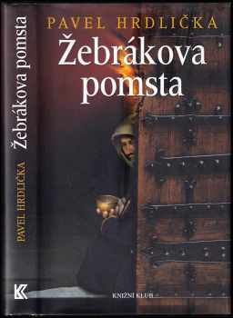 Pavel Hrdlička: Žebrákova pomsta
