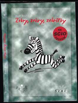 Josef Brož: Zebry, zebry, zebřičky