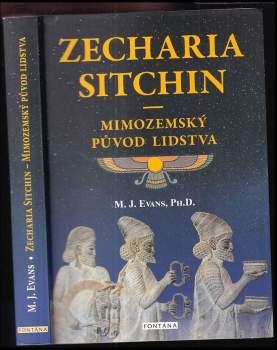 Zecharia Sitchin: Zecharia Sitchin - mimozemský původ lidstva