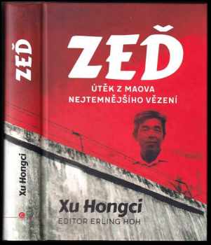 Zeď : útěk z Maova nejtemněšího vězení