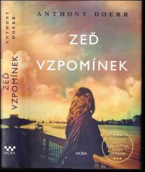 Anthony Doerr: Zeď vzpomínek