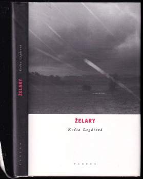 Květa Legátová: Želary