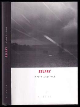 Květa Legátová: Želary