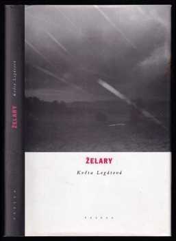 Květa Legátová: Želary