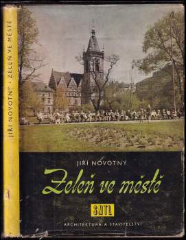 Jiří Novotný: Zeleň ve městě