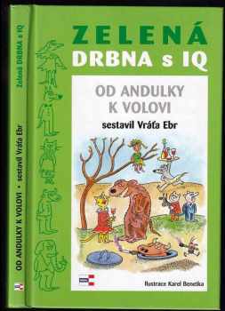 Zelená drbna s IQ