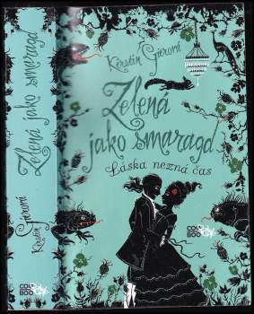 Zelená jako smaragd : láska nezná čas