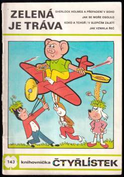 Zelená je tráva - Čtyřlístek 143